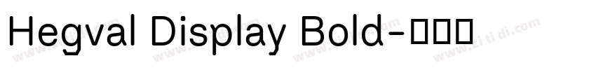 Hegval Display Bold字体转换
